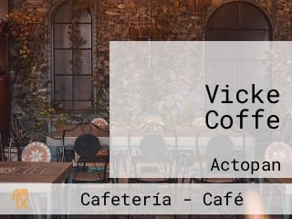 Vicke Coffe