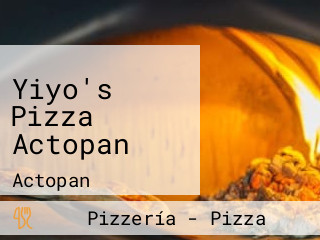 Yiyo's Pizza Actopan