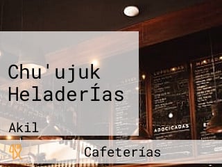 Chu'ujuk HeladerÍas