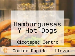 Hamburguesas Y Hot Dogs