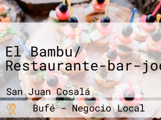 El Bambu/ Restaurante-bar-jocotepec