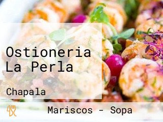 Ostioneria La Perla