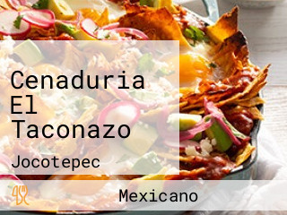 Cenaduria El Taconazo