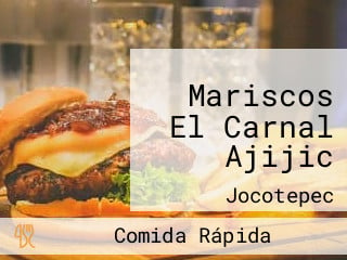 Mariscos El Carnal Ajijic