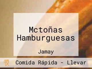 Mctoñas Hamburguesas