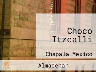 Choco Itzcalli