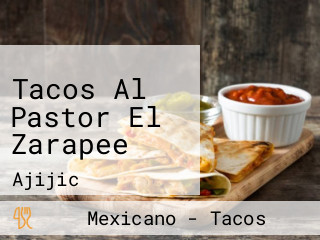 Tacos Al Pastor El Zarapee