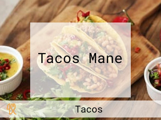 Tacos Mane