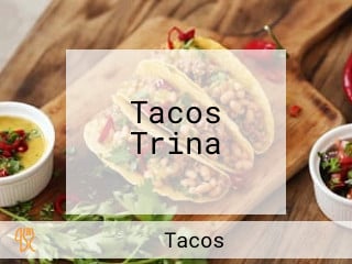 Tacos Trina