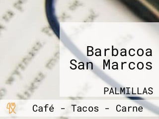 Barbacoa San Marcos