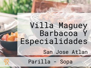 Villa Maguey Barbacoa Y Especialidades