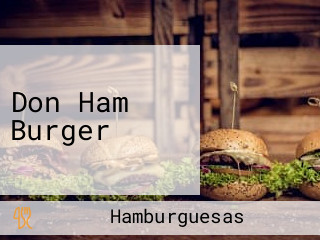 Don Ham Burger