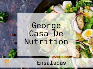 George Casa De Nutrition