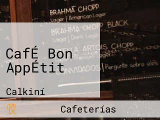 CafÉ Bon AppÉtit