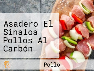 Asadero El Sinaloa Pollos Al Carbón Estilo Sinaloa Calkini