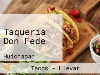 Taqueria Don Fede