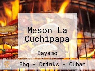 Meson La Cuchipapa