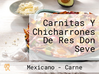 Carnitas Y Chicharrones De Res Don Seve