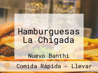 Hamburguesas La Chigada