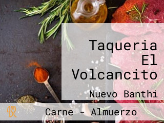 Taqueria El Volcancito