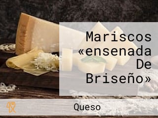 Mariscos «ensenada De Briseño»