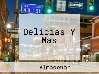 Delicias Y Mas