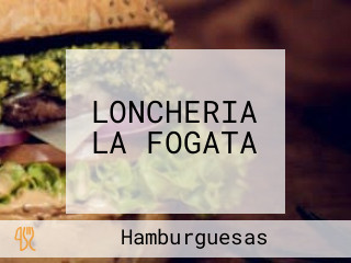 LONCHERIA LA FOGATA