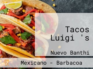 Tacos Luigi 's