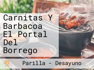 Carnitas Y Barbacoa El Portal Del Borrego