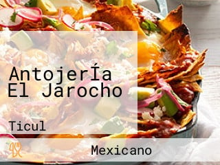 AntojerÍa El Jarocho