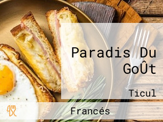 Paradis Du GoÛt