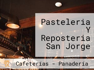 Pasteleria Y Reposteria San Jorge