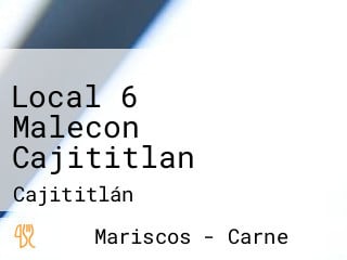 Local 6 Malecon Cajititlan