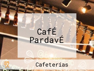 CafÉ PardavÉ