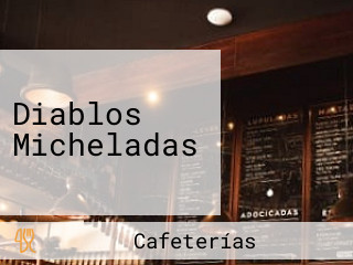 Diablos Micheladas