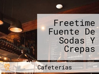 Freetime Fuente De Sodas Y Crepas