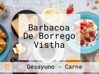 Barbacoa De Borrego Vistha