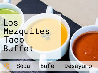 Los Mezquites Taco Buffet