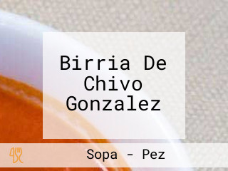 Birria De Chivo Gonzalez