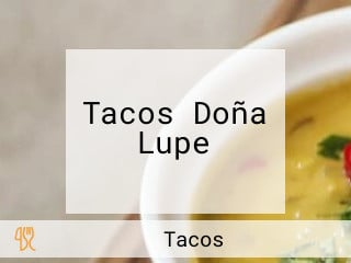 Tacos Doña Lupe