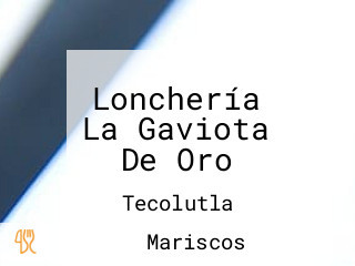 Lonchería La Gaviota De Oro