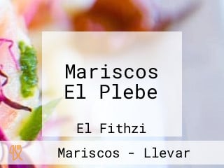 Mariscos El Plebe