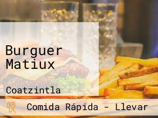 Burguer Matiux