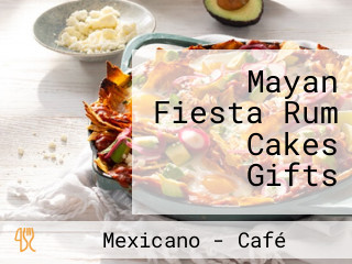 Mayan Fiesta Rum Cakes Gifts