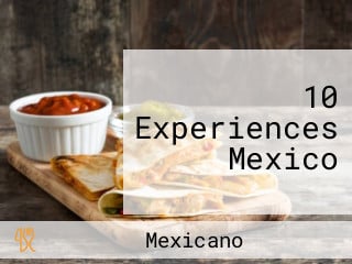 10 Experiences Mexico