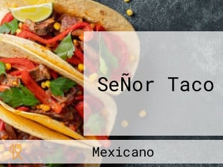 SeÑor Taco