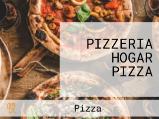 PIZZERIA HOGAR PIZZA