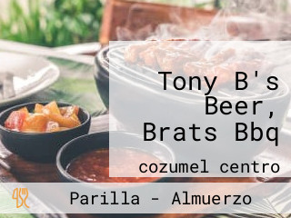 Tony B's Beer, Brats Bbq