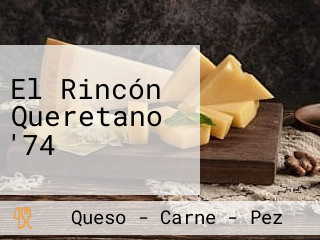 El Rincón Queretano '74