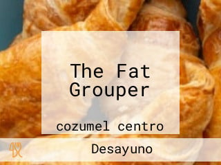 The Fat Grouper